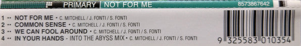 Primary (2) : Not For Me (CD, Single)