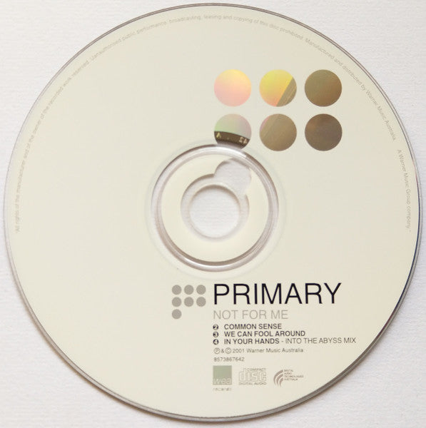 Primary (2) : Not For Me (CD, Single)