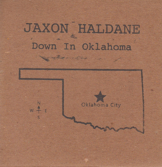 Jaxon Haldane : Down In Oklahoma (CDr, Album)