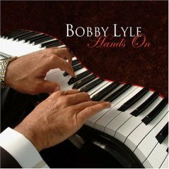 Bobby Lyle : Hands On (CD, Album)