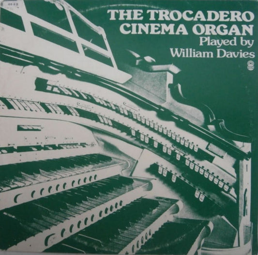 William Davies : The Trocadero Cinema Organ (LP, Album, Club)