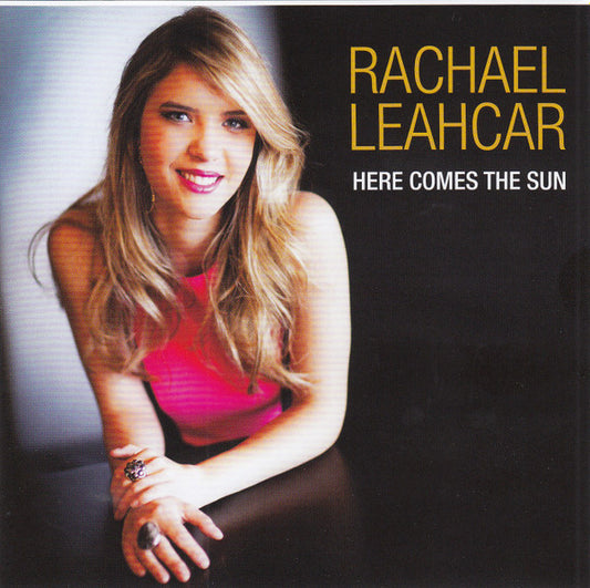 Rachael Leahcar : Here Comes The Sun (CD, Album)