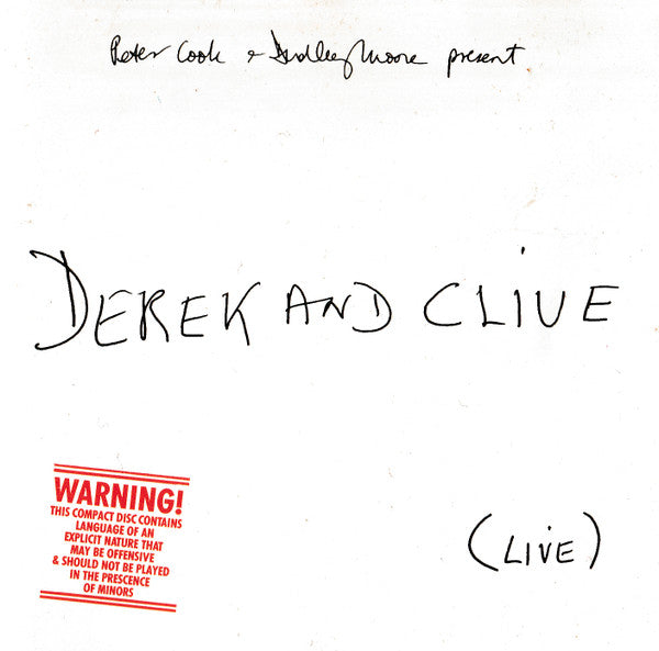 Peter Cook & Dudley Moore Present Derek & Clive : (Live) (CD)