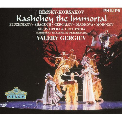 Nikolai Rimsky-Korsakov / Kirov Chorus And Kirov Orchestra, Valery Gergiev : Kashchey The Immortal (CD, Album)
