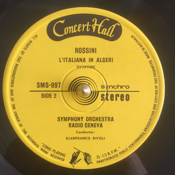 Symphony Orchestra Radio Geneva* / Gianfranco Rivoli : Rossini Overtures - The Barber Of Seville / The Italian Girl In Algiers (7")