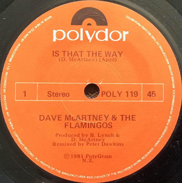 Dave McArtney & The Pink Flamingos : Is That The Way (7", Single)
