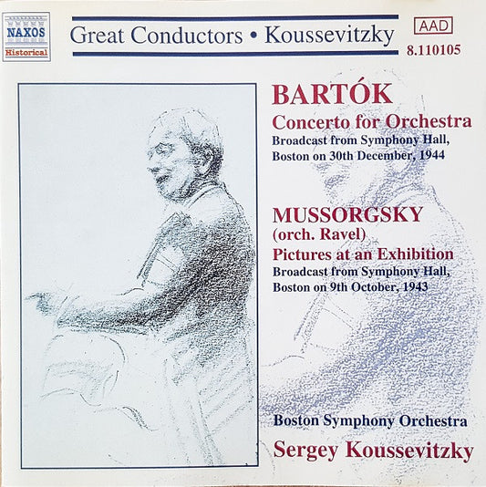 Béla Bartók / Modest Mussorgsky, Boston Symphony Orchestra, Serge Koussevitzky : Concerto For Orchestra / Pictures At An Exhibition (CD, Comp)