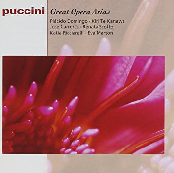 Puccini*, Placido Domingo, Kiri Te Kanawa, José Carreras, Renata Scotto, Katia Ricciarelli, Éva Marton : Great Opera Arias (CD, Comp)