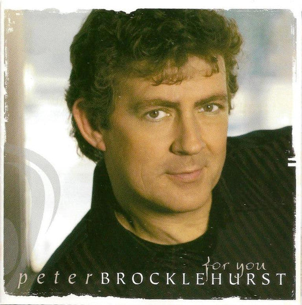 Peter Brocklehurst : For You (CD, Album)