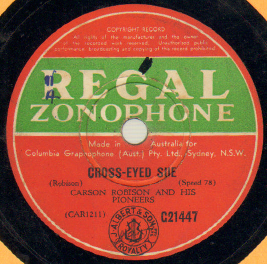 Carson Robison And His Pioneers : Cross-Eyed Sue / Peg-Leg Jack (Shellac, 10")