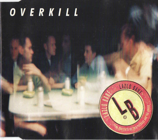 Lazlo Bane : Overkill (CD, Single)
