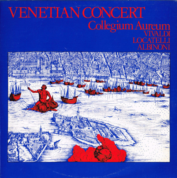 Collegium Aureum / Vivaldi* / Locatelli* / Albinoni* : Venetian Concert (LP, Album, Club)