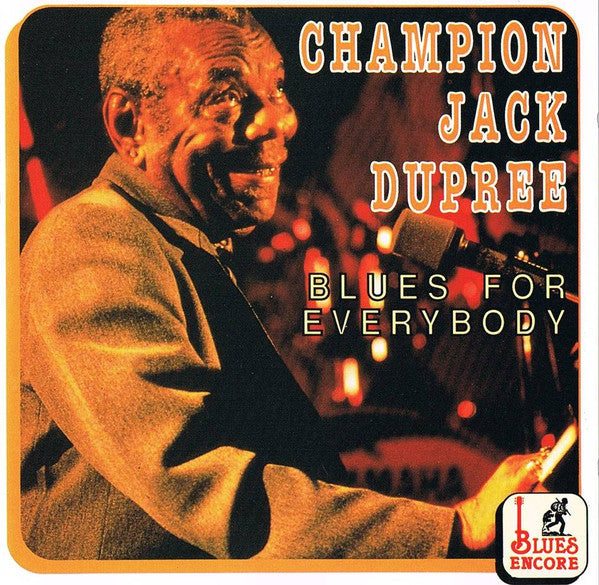 Champion Jack Dupree : Blues For Everybody (CD, Comp)