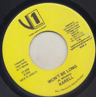 Karell (2) : Won't Be Long (7")