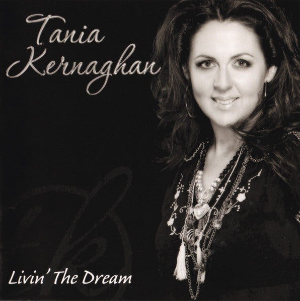 Tania Kernaghan : Livin' The Dream (CD, Album)