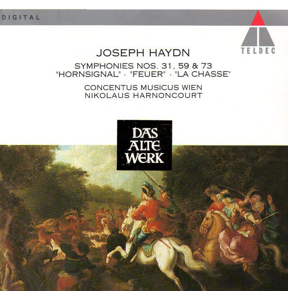 Joseph Haydn - Concentus Musicus Wien, Nikolaus Harnoncourt : Symphonies Nos. 31, 59 & 73 - "Hornsignal" • "Feuer" • "La Chasse" (CD)