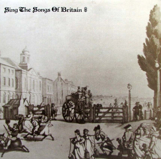 Owen Brannigan And Elizabeth Harwood With The  Hendon Grammar School Choir And The Pro Arte Orchestra Conducted By Charles Mackerras* : Sing The Songs Of Britain (LP, Club, RE)