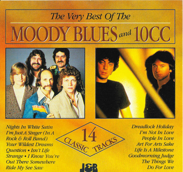 The Moody Blues, 10cc : The Very Best Of The Moody Blues and 10CC (CD, Comp)