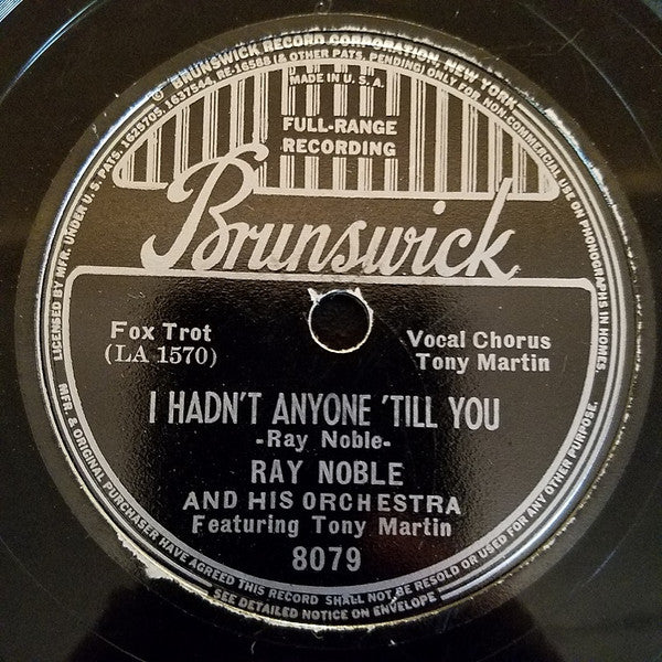 Ray Noble And His Orchestra Featuring Tony Martin (3) : The Moon Of Manakoora / I Hadn't Anyone 'Till You (Shellac, 10")