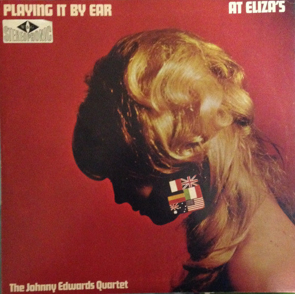 The Johnny Edwards Quartet : Playing It By Ear At Eliza's (LP, Album)