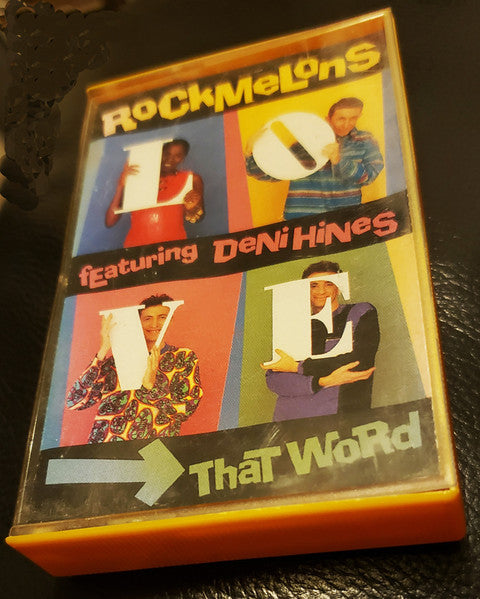 The Rockmelons Featuring Deni Hines : That Word (L.O.V.E.) (Cass, Single, Dol)
