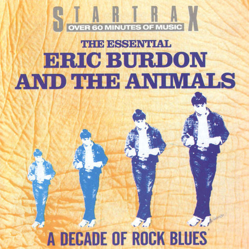 Eric Burdon & The Animals : The Essential Eric Burdon & The Animals - A Decade Of Rock Blues (CD, Album, Comp)