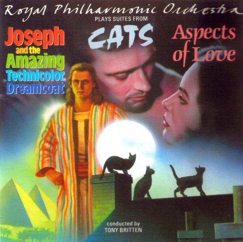 Royal Philharmonic Orchestra, Tony Britten, Andrew Lloyd Webber : Plays Suites From "Aspects Of Love", "Joseph And The Amazing Technicolor Dreamcoat" & "Cats" (CD)