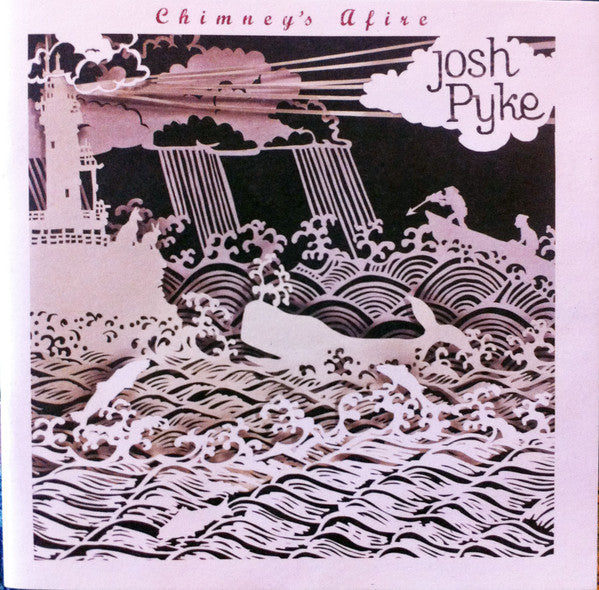 Josh Pyke : Chimney's Afire (CD, Album)