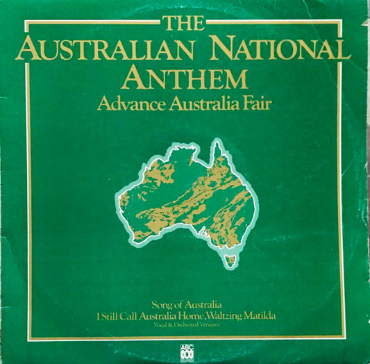 The Sydney Youth Orchestra & The NSW State Conservatorium Of Music Chorale Conducted & Arranged By Tommy Tycho : The Australian National Anthem: Advance Australia Fair (LP)