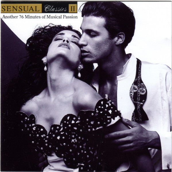 Various : Sensual Classics II - Another 76 Minutes Of Musical Passion (CD, Comp)
