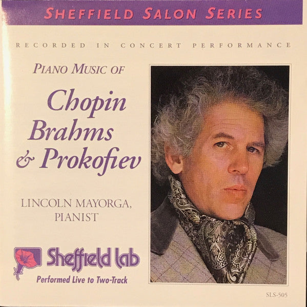 Lincoln Mayorga : Piano Music Of Chopin, Brahms, & Prokofiev (CD, Album)