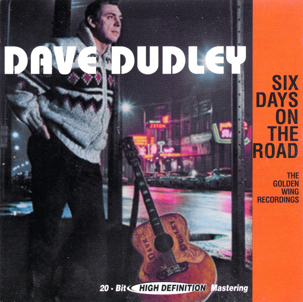Dave Dudley : Six Days On The Road - The Golden Wing Recordings (CD, Comp)