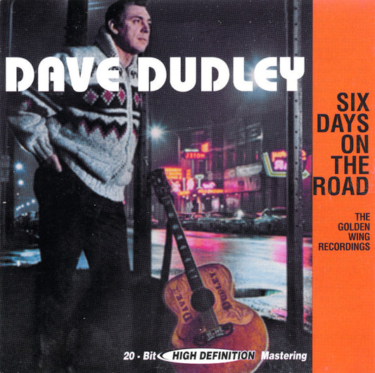 Dave Dudley : Six Days On The Road - The Golden Wing Recordings (CD, Comp)