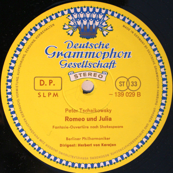 Peter Tschaikowsky* – Don Kosaken Chor Serge Jaroff, Berliner Philharmoniker · Herbert von Karajan : Ouverture 1812 / Marche Slave / Romeo Und Julia (LP)