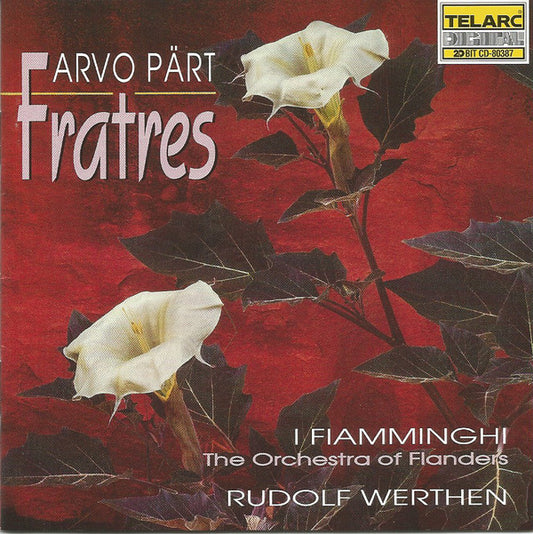 Arvo Pärt - I Fiamminghi, Rudolf Werthen : Fratres (CD)