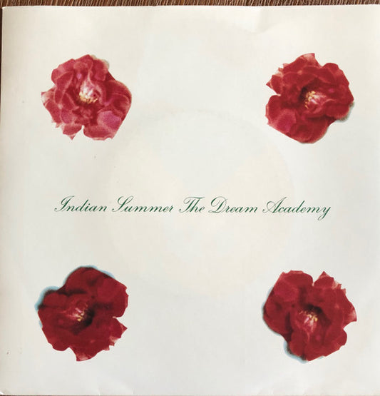 The Dream Academy : Indian Summer (7", Single)