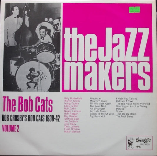 Bob Crosby And The Bob Cats : Bob Crosby's Bob Cats 1938-42 Volume 2 (LP, Comp, Mono)