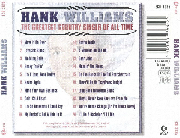 Hank Williams : The Greatest Country Singer Of All Time (CD, Comp)