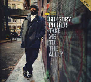 Gregory Porter : Take Me To The Alley (CD, Album)