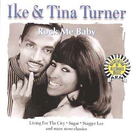 Ike & Tina Turner : Rock Me Baby (CD, Comp)