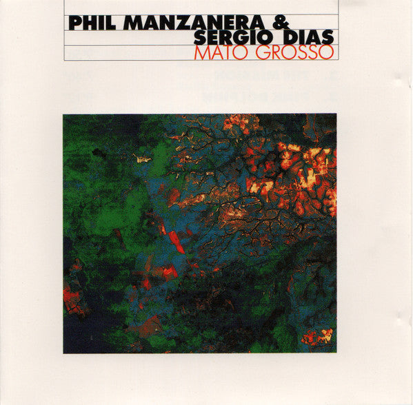 Phil Manzanera & Sergio Dias : Mato Grosso (CD, Album)