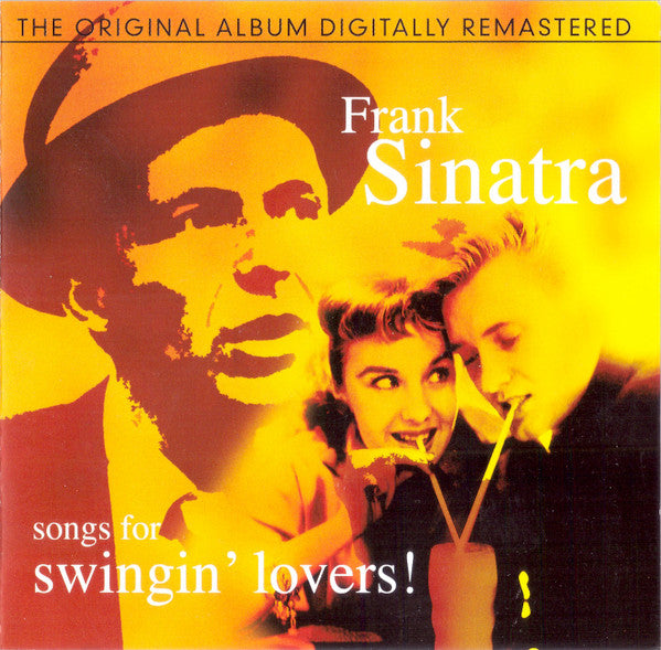 Frank Sinatra : Songs For Swingin' Lovers (CD, Album, RE, RM)