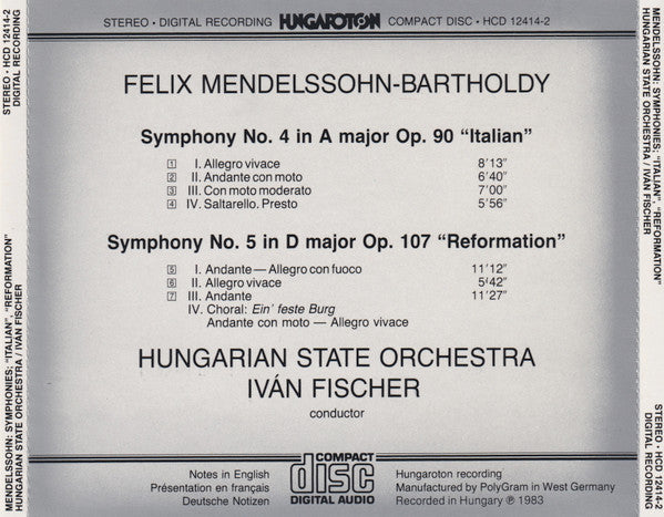Mendelssohn* - Hungarian State Orchestra, Iván Fischer* : Symphony No.4 «Italian» / Symphony No.5 «Reformation» (CD, Album)