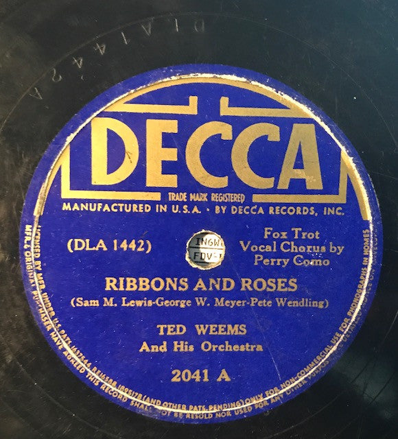 Ted Weems And His Orchestra : Ribbons And Roses / Nola (Shellac, 10")