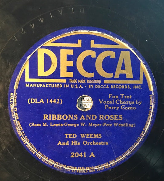 Ted Weems And His Orchestra : Ribbons And Roses / Nola (Shellac, 10")