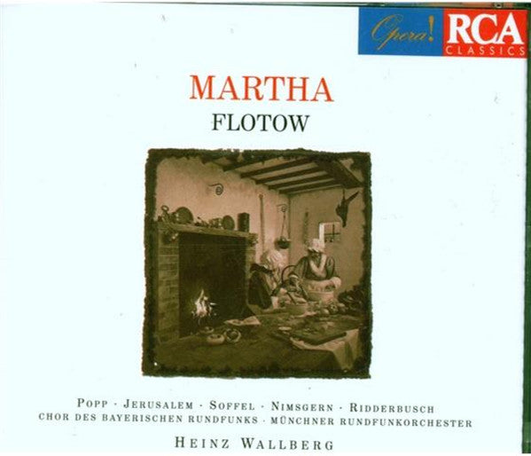 Friedrich von Flotow - Lucia Popp · Siegfried Jerusalem · Doris Soffel · Siegmund Nimsgern · Karl Ridderbusch · Chor Des Bayerischen Rundfunks · Münchner Rundfunkorchester · Heinz Wallberg : Martha (2xCD, Album, RE, RM)
