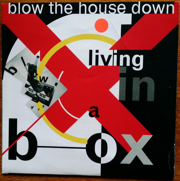 Living In A Box : Blow The House Down (7", Single)