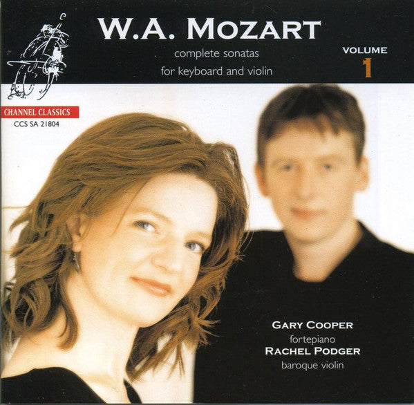 Gary Cooper (2), Rachel Podger, W.A. Mozart* : Complete Sonatas For Keyboard And Violin Volume 1 (SACD, Hybrid, Multichannel)
