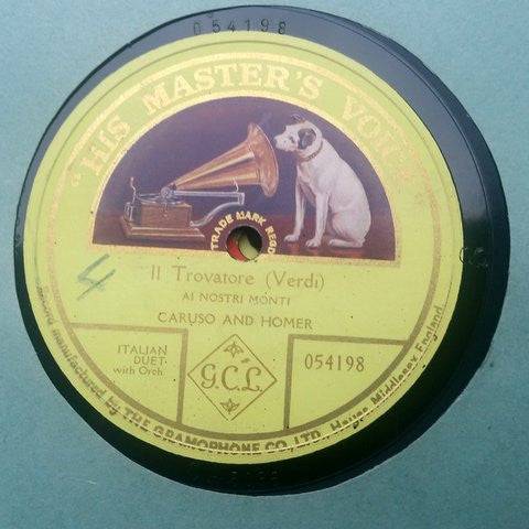 Louise Homer, Enrico Caruso : Ai Nostri Monti (Shellac, 12", S/Sided)