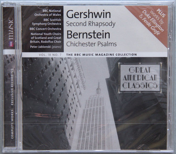 Gershwin* / Bernstein* / Duke Ellington / Ferde Grofé - BBC National Orchestra Of Wales, BBC Scottish Symphony Orchestra, BBC Concert Orchestra, National Youth Choirs Of Scotland* and Great Britain*, Rodolfus Choir*, Peter Jablonski : Second Rhapsody / Chichester Psalms (Great American Classics) (CD, Comp)